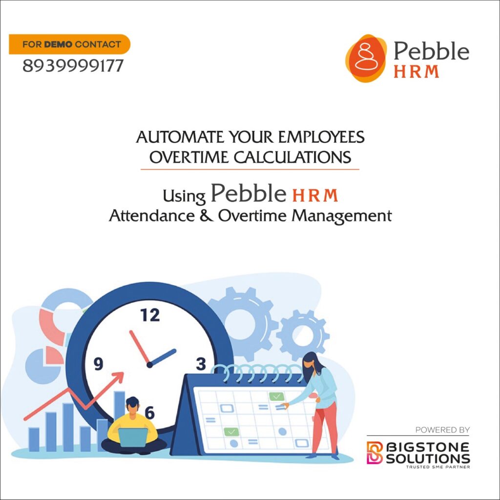 Automate Your Employees overtime calculations Pebble Human Resource